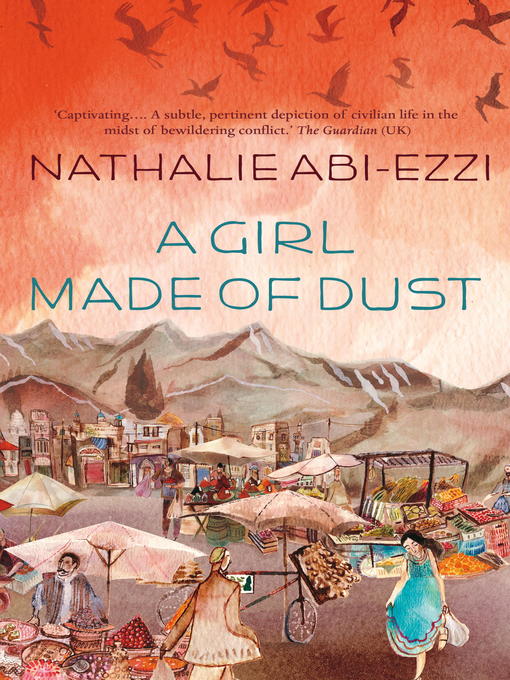 Title details for A Girl Made of Dust by Nathalie Abi-Ezzi - Available